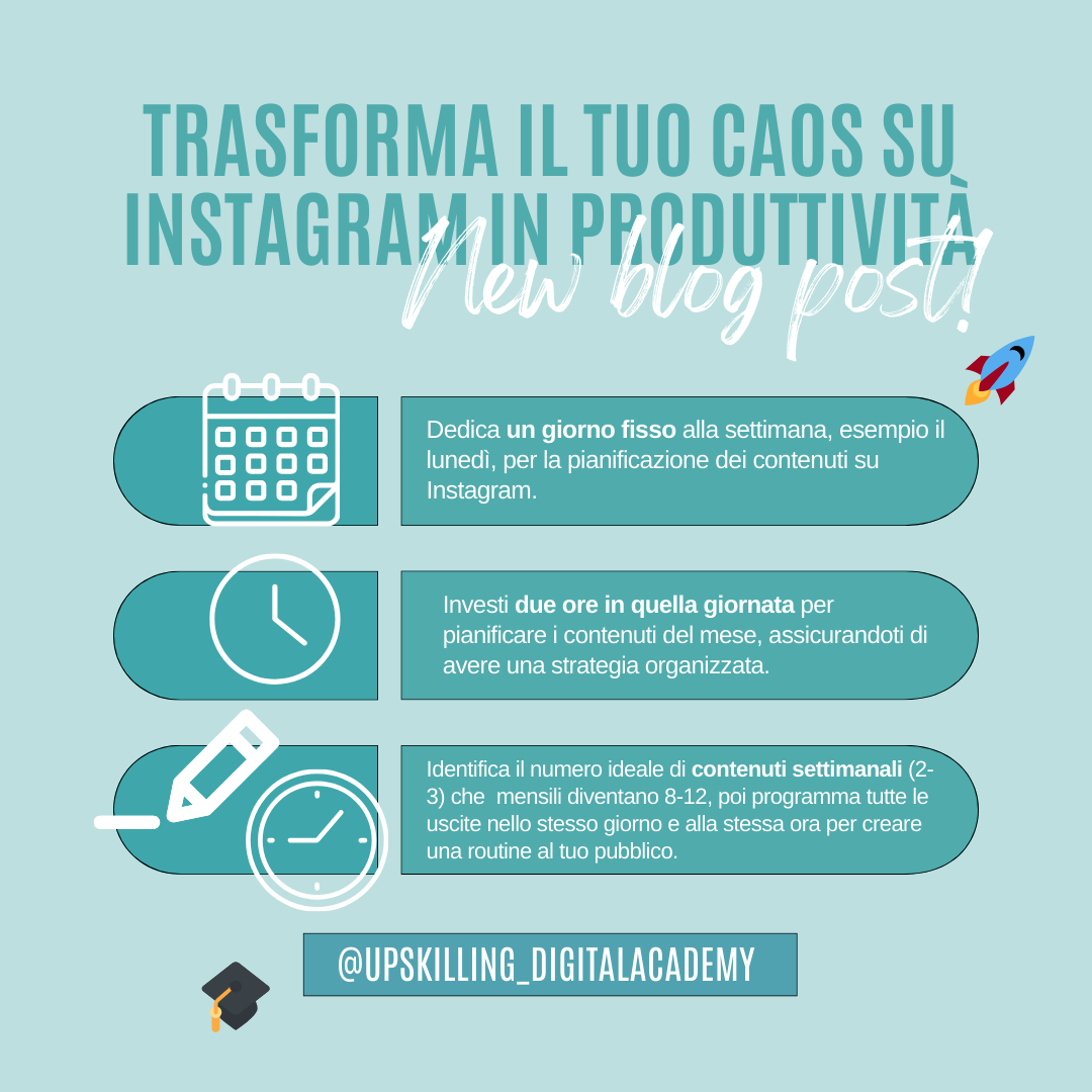 trasforma il tuo caos su Instagram in produttività - Upskilling Digital Academy